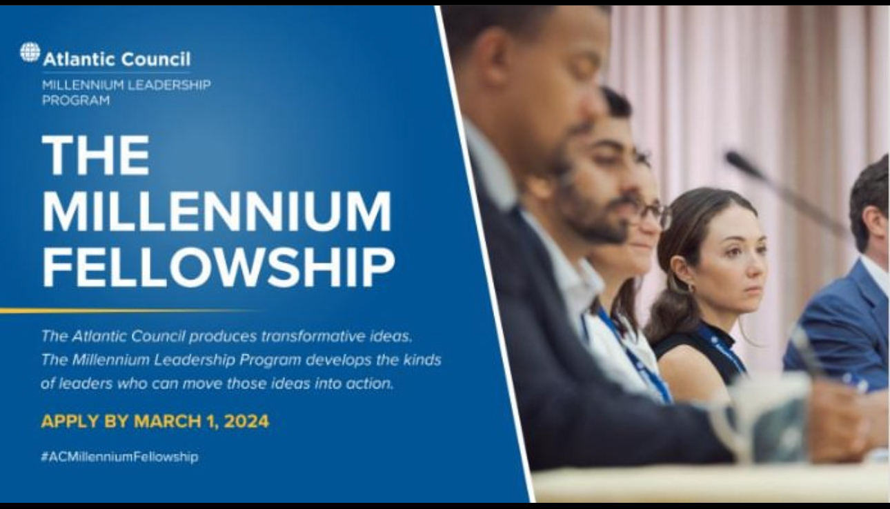 Apply for the Millennium Fellowship 2024, hosted by the Atlantic Council